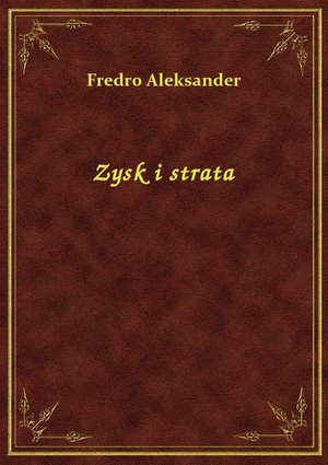 Zysk i strata – ebook
