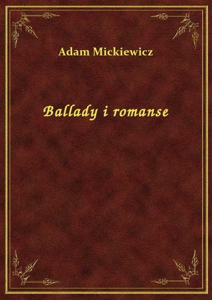 Ballady i romanse – ebook