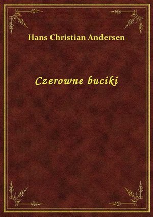 Czerowne buciki – ebook