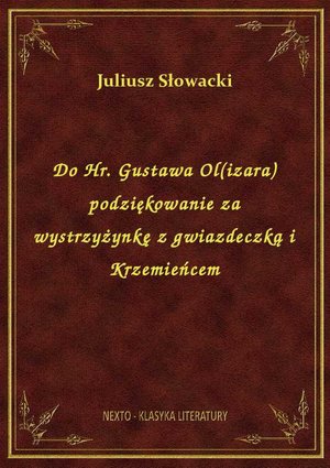 Do Hr. Gustawa Ol(izara) podziękowanie za wystrzyżynkę z gwiazdeczką i Krzemieńcem – ebook