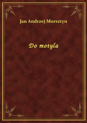 Do motyla – ebook