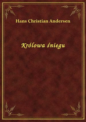Królowa śniegu – ebook