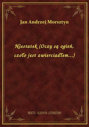 Niestatek (Oczy są ogień, czoło jest zwierciadłem...) – ebook