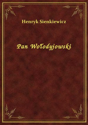 Pan Wołodyjowski – ebook