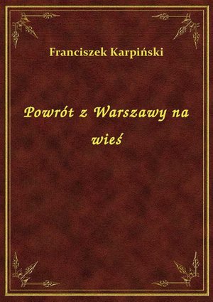 Powrót z Warszawy na wieś – ebook