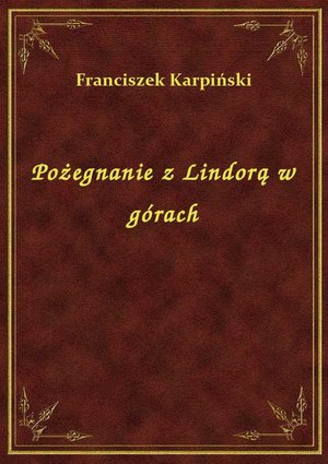 Pożegnanie z Lindorą w górach – ebook