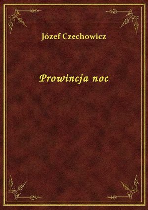 Prowincja noc – ebook