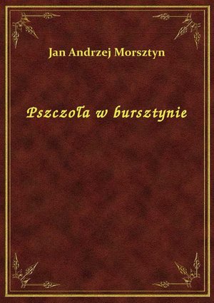 Pszczoła w bursztynie – ebook