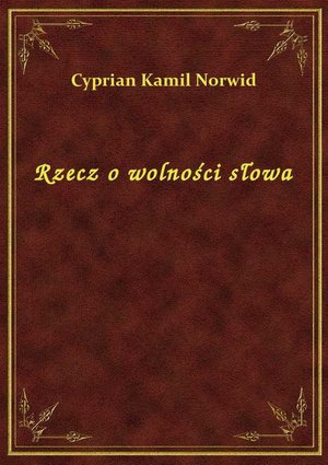 Rzecz o wolności słowa – ebook