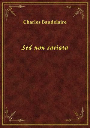 Sed non satiata – ebook