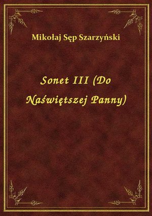 Sonet III (Do Naświętszej Panny) – ebook