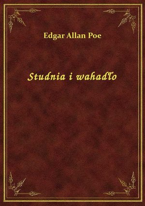 Studnia i wahadło – ebook