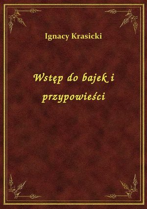 Wstęp do bajek i przypowieści – ebook