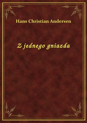 Z jednego gniazda – ebook