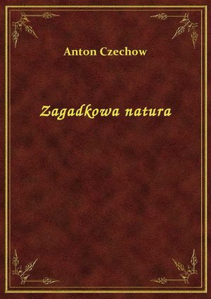 Zagadkowa natura – ebook