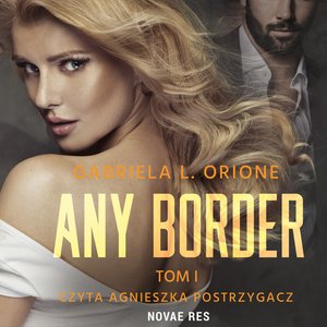 Any Border. Tom 1 – audiobook