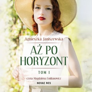 Aż po horyzont. Tom I – audiobook