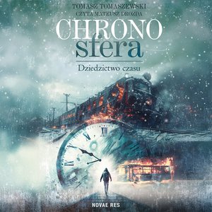 Chronosfera. Dziedzictwo czasu – audiobook