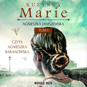 Kuzynka Marie. Tom I – audiobook