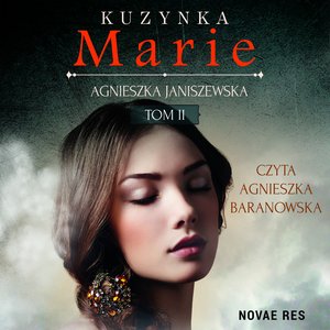 Kuzynka Marie. Tom II – audiobook