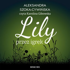 Lily przez igrek – audiobook