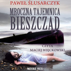 Mroczna tajemnica Bieszczad – audiobook