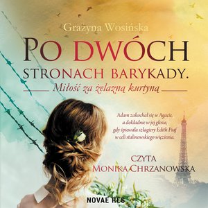 Po dwóch stronach barykady. Miłość za żelazną kurtyną – audiobook