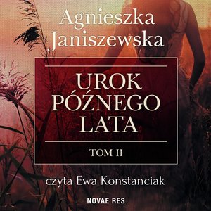 Urok późnego lata. Tom II – audiobook