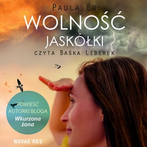 Wolność jaskółki – audiobook