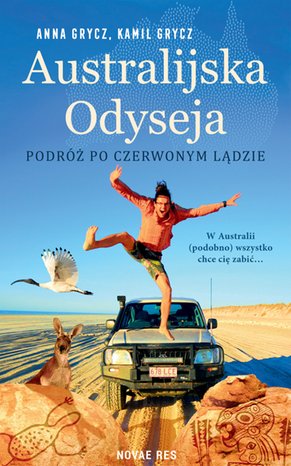 Australijska Odyseja. Podróż po Czerwonym Lądzie – ebook