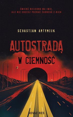 Autostradą w ciemność – ebook