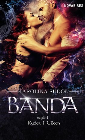 Banda, cz.I Ryder i Eileen – ebook