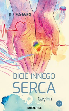 Bicie innego serca. Gaylnn. Tom I – ebook