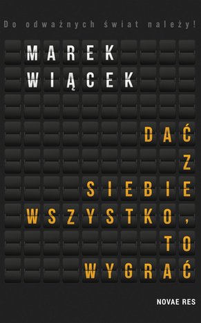Dać z siebie wszystko, to wygrać – ebook