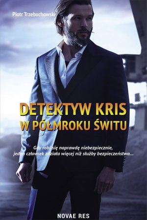 Detektyw Kris. W półmroku świtu – ebook