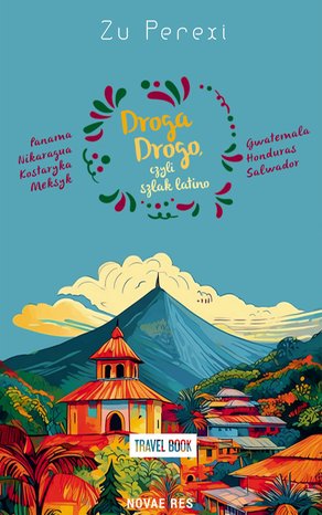 Droga Drogo, czyli szlak latino – ebook
