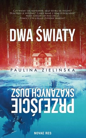 Dwa Światy. Przejście Skazanych Dusz – ebook