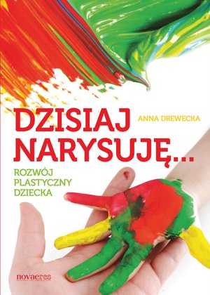 Dzisiaj narysuję... – ebook