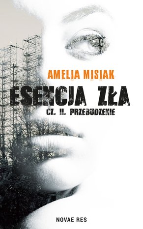 Esencja zła. Tom II Przebudzenie – ebook