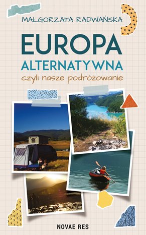 Europa alternatywna, czyli nasze podróżowanie – ebook