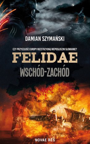 Felidae. Wschód-Zachód – ebook