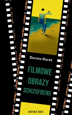 Filmowe obrazy schizofrenii – ebook