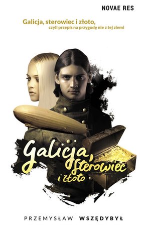 Galicja, sterowiec i złoto – ebook