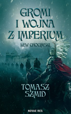 Gromi i wojna z Imperium. Lew chocimski – ebook
