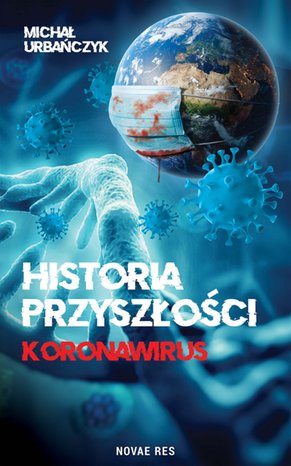 Historia przyszłości. Koronawirus – ebook