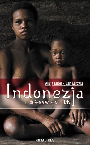 Indonezja. Ludożercy wczoraj i dziś – ebook