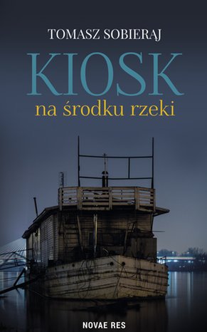 Kiosk na środku rzeki – ebook