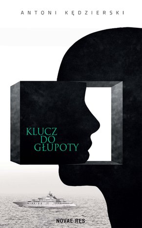 Klucz do głupoty – ebook