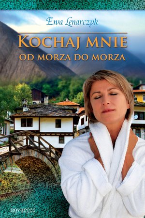 Kochaj mnie od morza do morza – ebook