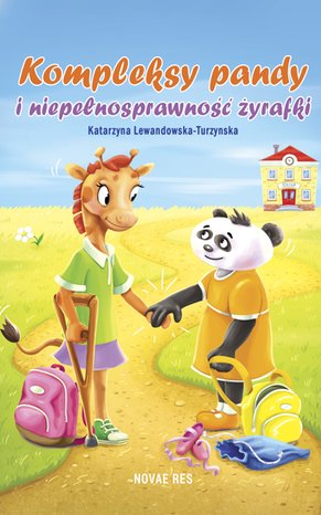 Kompleksy pandy i niepełnosprawność żyrafki – ebook